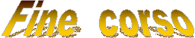 Fine  corso